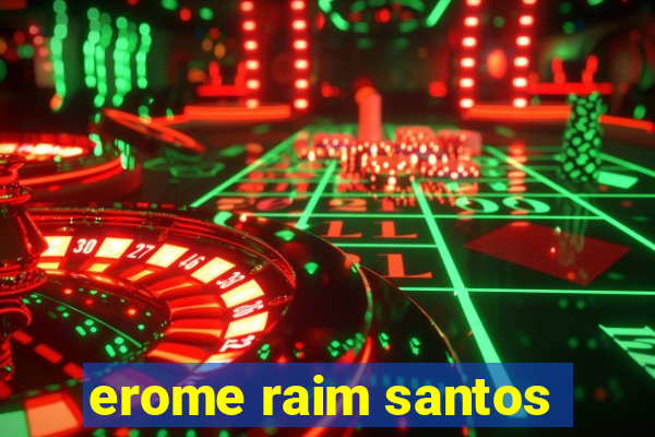 erome raim santos